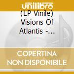 (LP Vinile) Visions Of Atlantis - Armada - An Orchestral Voyage vinile