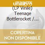 (LP Vinile) Teenage Bottlerocket / The Queers - Teenage Bottlerocket & The Queers (7") vinile