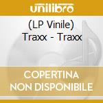 (LP Vinile) Traxx - Traxx vinile