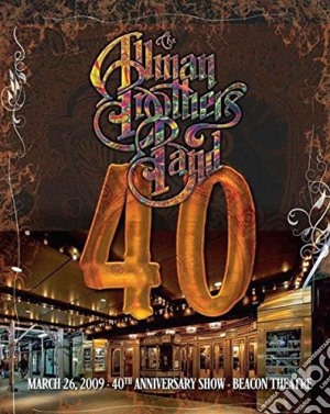 (Music Dvd) Allman Brothers Band (The) - 40Th Anniversary Show Live At The Beacon Theatre cd musicale