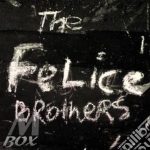 The felice brothers cd musicale di Brothers Felice