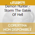 Demon Hunter - Storm The Gates Of Hell cd