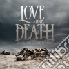 Love & Death - Between Here & Lost cd