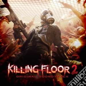 Killing Floor 2 / Various cd musicale
