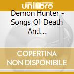 Demon Hunter - Songs Of Death And Resurrection cd