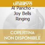 Al Pancho - Joy Bells Ringing cd