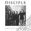 Disciple - Long Live The Rebels cd musicale di Disciple