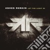 Ashes Remain - Let The Light In cd