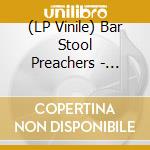 (LP Vinile) Bar Stool Preachers - Above The Static (Half Black With White) lp vinile