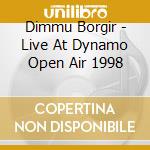 Dimmu Borgir - Live At Dynamo Open Air 1998 cd musicale
