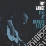 Foy Vance - Live At Bangor Abbey cd