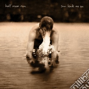 Half Moon Run - Sun Leads Me On cd musicale di Half Moon Run