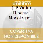 (LP Vinile) Phoenix - Monologue (Shaped 7