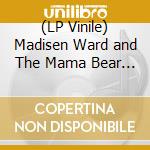 (LP Vinile) Madisen Ward and The Mama Bear - Radio Winners