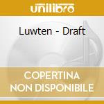 Luwten - Draft cd