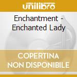 Enchantment - Enchanted Lady cd