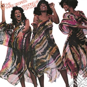 Three Degrees - Standing Up For Love cd musicale di Three Degrees