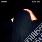 Jim E Stack - Tell Me I Belong