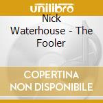 Nick Waterhouse - The Fooler cd