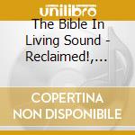 The Bible In Living Sound - Reclaimed!, Vol. 6 cd