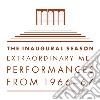 Metropolitan Opera (The) - The Inaugural Season: Extraordinary MET Performances 1966-67 cd