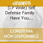 (LP Vinile) Self Defense Family - Have You Considered Punk Music lp vinile di Self Defense Family