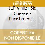 (LP Vinile) Big Cheese - Punishment Park vinile