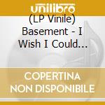 (LP Vinile) Basement - I Wish I Could Stay Here (Red W/ Bone & lp vinile