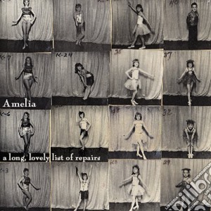 Amelia - Long Lovely List Of Repairs cd musicale di Amelia