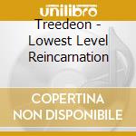 Treedeon - Lowest Level Reincarnation cd