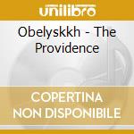 Obelyskkh - The Providence cd musicale di Obelyskkh