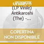 (LP Vinile) Antikaroshi (The) - L'inertie Polaire (Lp+Cd) vinile
