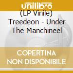 (LP Vinile) Treedeon - Under The Manchineel