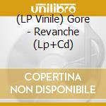 (LP Vinile) Gore - Revanche (Lp+Cd) vinile