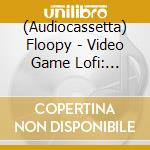 (Audiocassetta) Floopy - Video Game Lofi: Nier:Automata (Clear Green Cassette) cd
