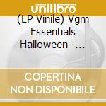 (LP Vinile) Vgm Essentials Halloween - O.S.T. (2 Lp) vinile