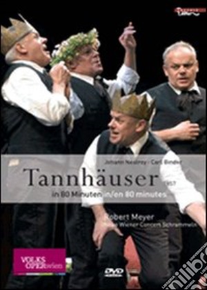 (Music Dvd) Johann Nestroy / Carl Binden - Tannhauser In 80 Minuten cd musicale