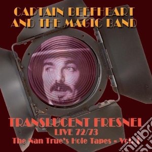 (LP Vinile) Captain Beefheart & The Magic Band - Translucent Fresnel (72/73 Live) (2 Lp) lp vinile di Captain beefheart &