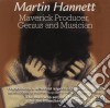 Martin Hannett - Maverick Producer, Genius And Musicians (2 Cd) cd