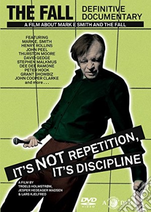 (Music Dvd) Fall (The) - It's Not Repetition, It's Discipline cd musicale