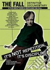 (Music Dvd) Fall (The) - It's Not Repetition, It's Discipline cd