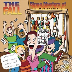 Fall (The) - Bingo Masters At The Witch Trials cd musicale di Fall (The)