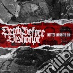 Death Before Dishonor - Better Ways To Die