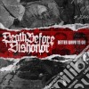 Death Before Dishonor - Better Ways To Die cd