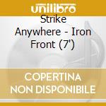 Strike Anywhere - Iron Front (7') cd