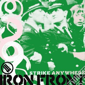 (LP Vinile) Strike Anywhere - Iron Front lp vinile di Strike Anywhere