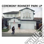 Ceremony - Rohnert Park cd