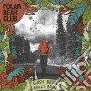Polar Bear Club - Clash Battle Guilt Pride cd