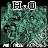 (LP Vinile) H2o - Don't Forget Your Roots cd