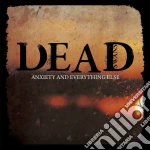 Dead Swans - Anxiety & Everything Else cd